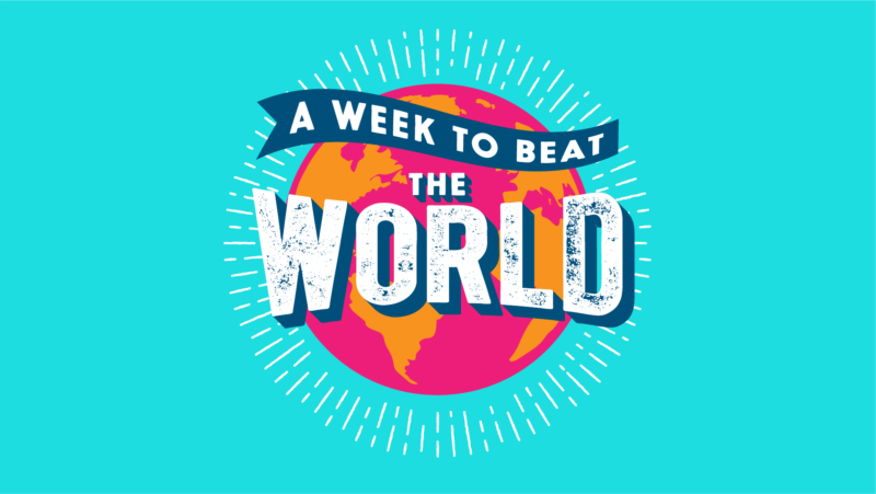 A Week to Beat the World